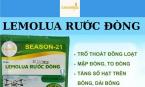 LEMOLUA – KÍCH RỄ THẦN TỐC